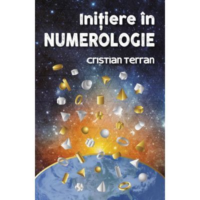 Initiere in numerologie - Cristian Terran