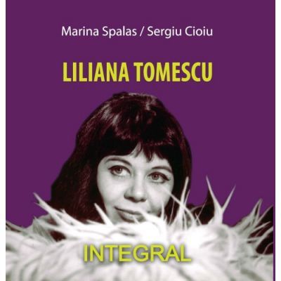 Liliana Tomescu - Sergiu Cioiu, Marina Spalas