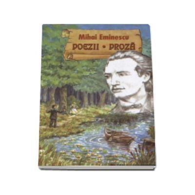 Poezii - Proza - Mihai Eminescu