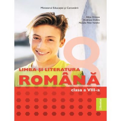 Manual Limba si Literatura Romana. Clasa a 8-a - Alina Hristea