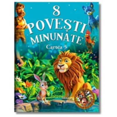 8 povesti minunate. Cartea 5