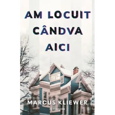 Am locuit candva aici