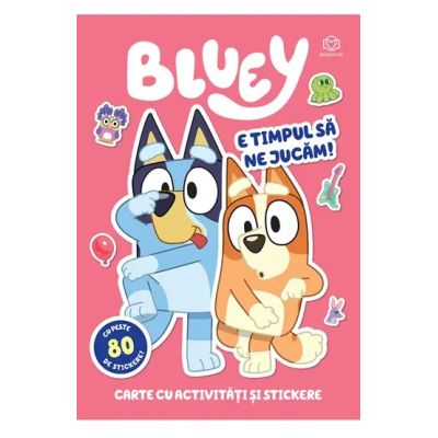Bluey - E timpul sa ne jucam