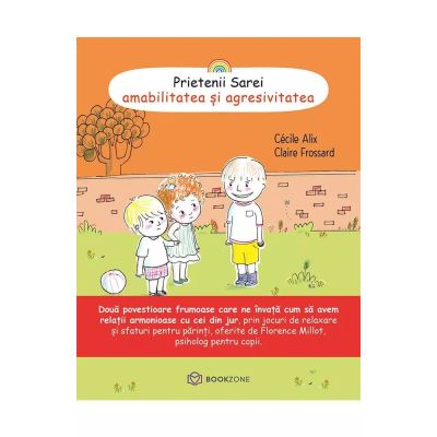 Prietenii Sarei - AMABILITATEA SI AGRESIVITATEA