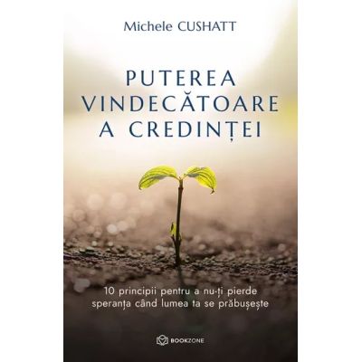 Puterea vindecatoare a credintei