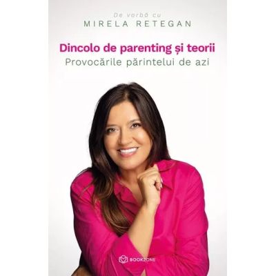 Dincolo de parenting și teorii