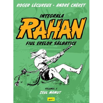 Integrala Rahan #2. Zeul mamut
