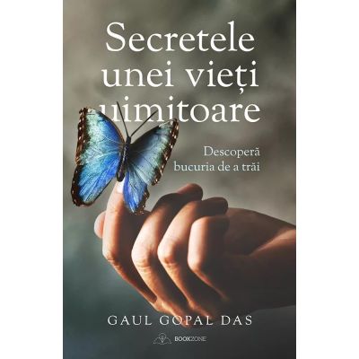 Secretele unei vieți uimitoare! Descoperă bucuria de a trăi.