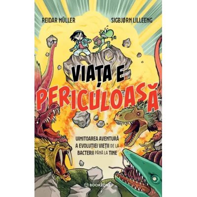 Viața e periculoasă