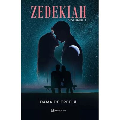 Zedekiah Vol. I